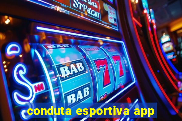 conduta esportiva app