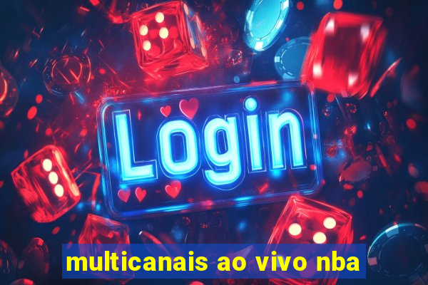 multicanais ao vivo nba