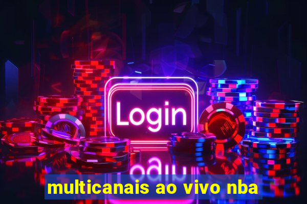 multicanais ao vivo nba