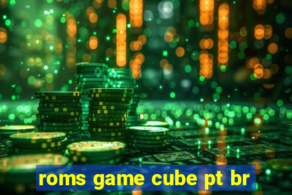 roms game cube pt br