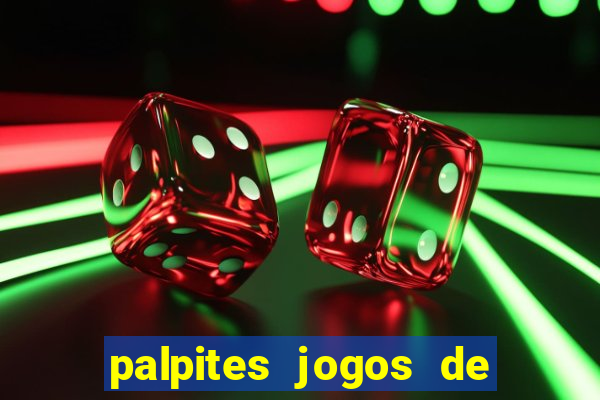 palpites jogos de hoje favoritos