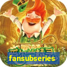 fansubseries