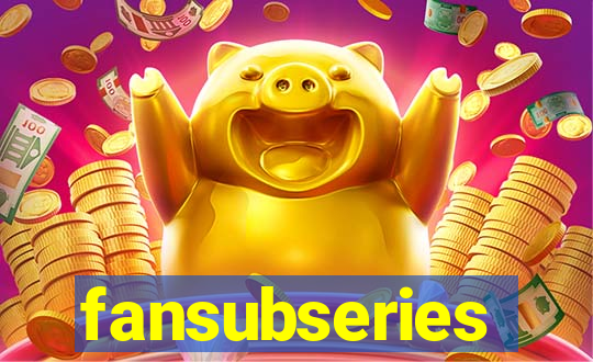 fansubseries