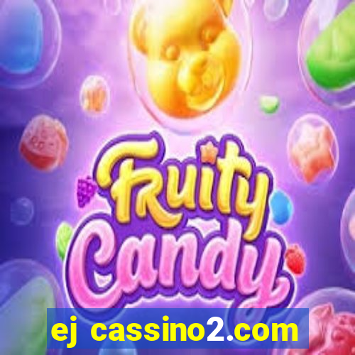 ej cassino2.com