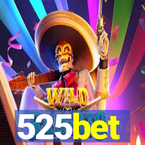 525bet