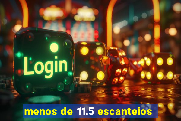 menos de 11.5 escanteios