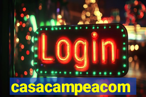 casacampeacom