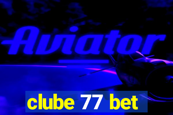 clube 77 bet