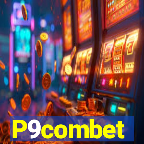 P9combet