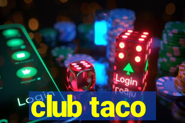 club taco