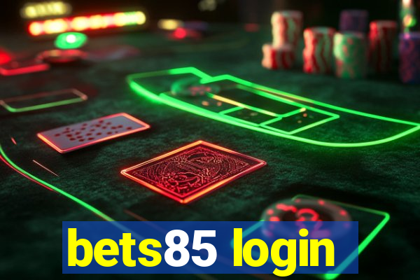 bets85 login