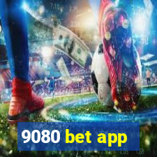 9080 bet app