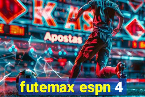 futemax espn 4