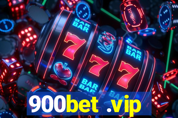 900bet .vip