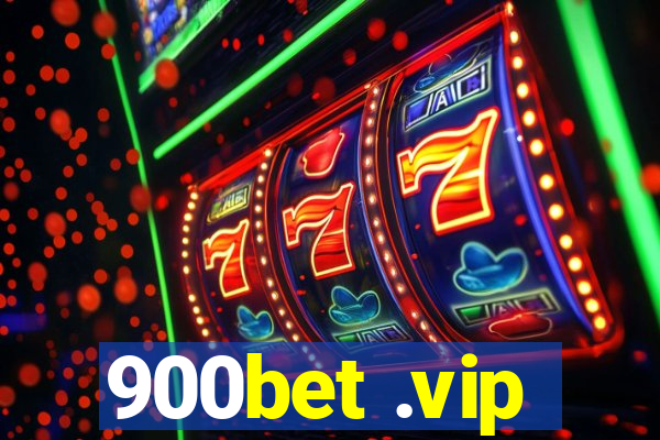 900bet .vip