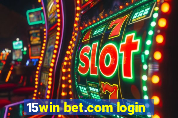 15win bet.com login