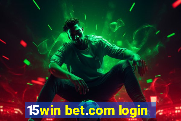 15win bet.com login