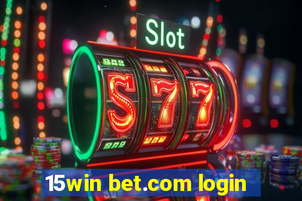 15win bet.com login