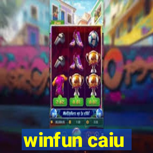 winfun caiu