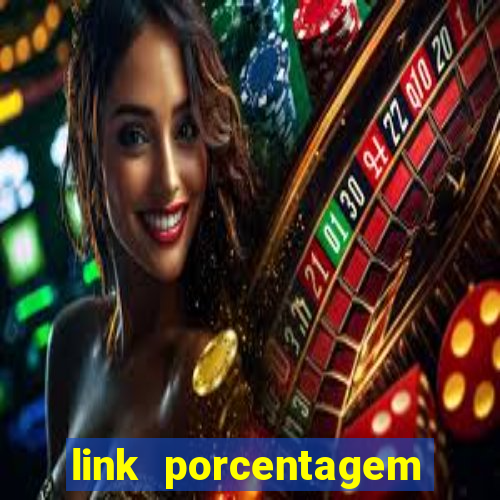 link porcentagem slots pp