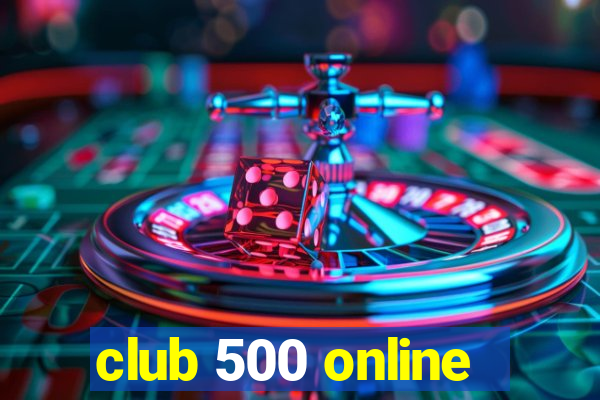 club 500 online