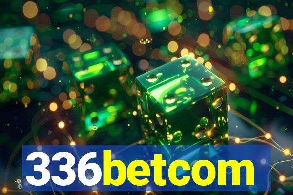 336betcom