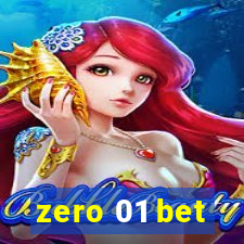 zero 01 bet