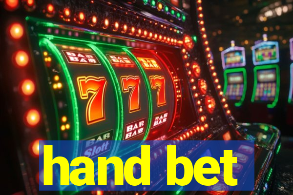 hand bet