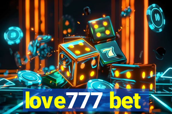 love777 bet