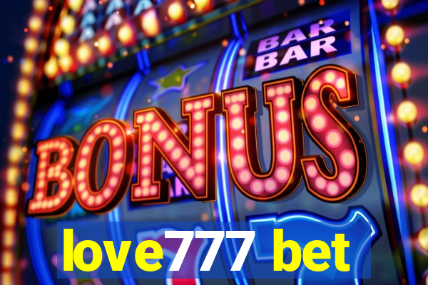 love777 bet