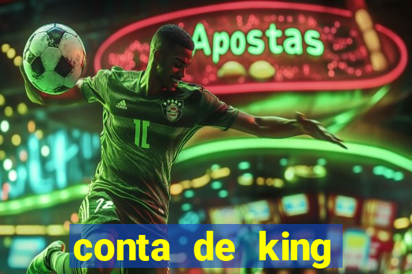 conta de king legacy gratis