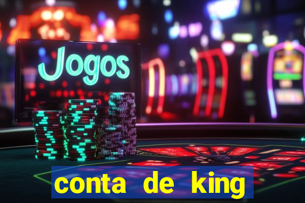 conta de king legacy gratis