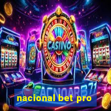 nacional bet pro