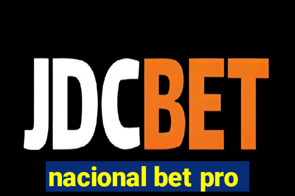 nacional bet pro