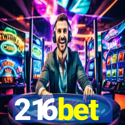 216bet