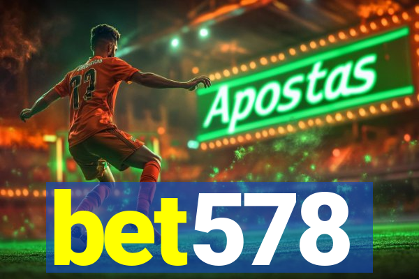 bet578