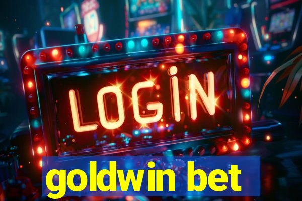 goldwin bet