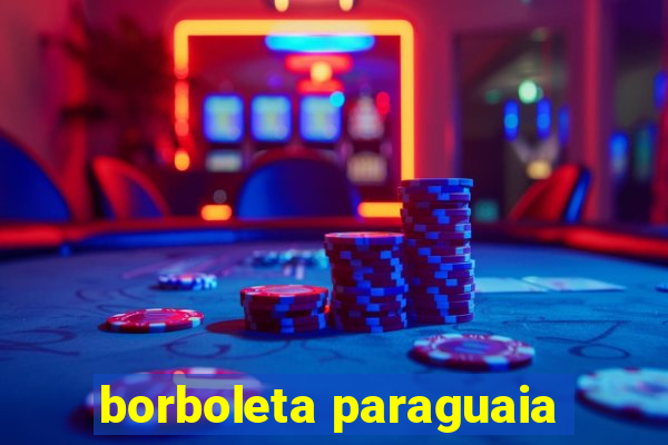 borboleta paraguaia