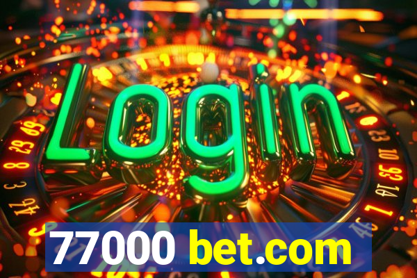 77000 bet.com