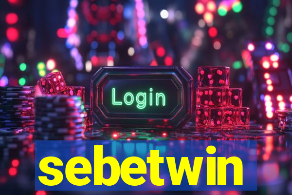 sebetwin