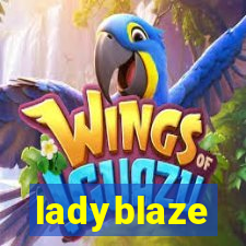 ladyblaze