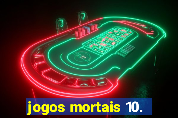 jogos mortais 10.