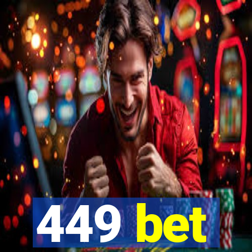 449 bet