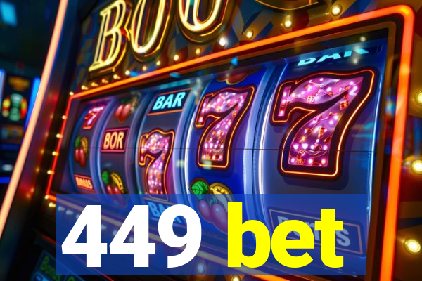 449 bet