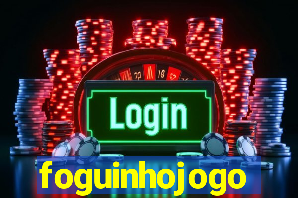 foguinhojogo