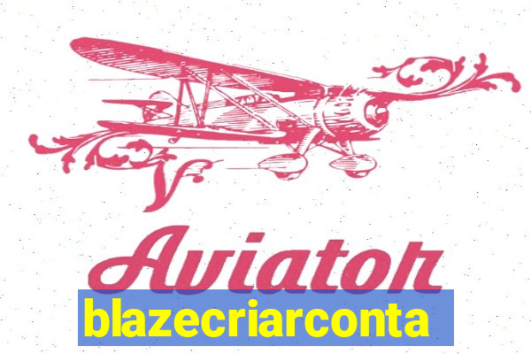 blazecriarconta