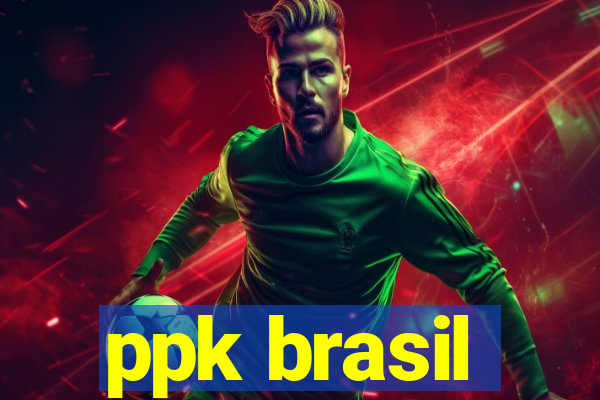 ppk brasil