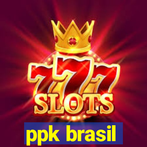 ppk brasil