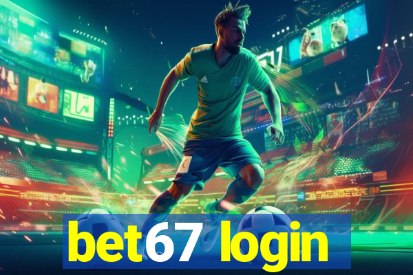 bet67 login