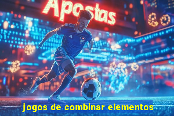 jogos de combinar elementos